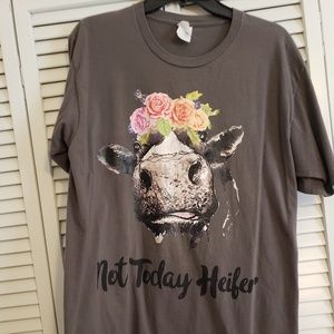 "not today heifer" tshirt
